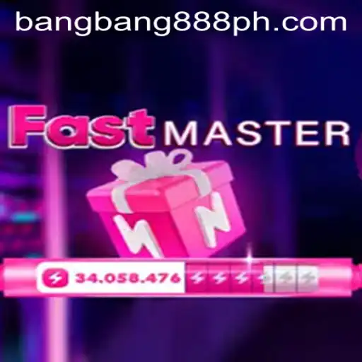 FastMaster: The Ultimate Gaming Experience with bangbang888