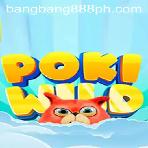 Unveiling the Enigmatic Realm of PokiWild and the Intrigue of bangbang888