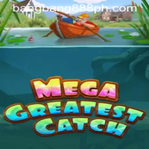 MegaGreatestCatch: Dive into the Ultimate Gaming Experience