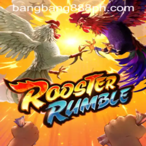 RoosterRumble Game Overview: An Exciting Experience with BangBang888