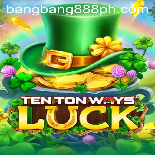 Exploring the Excitement of TenTonWaysLuck: A Deep Dive into the Innovative Game Mechanisms and Current Trends